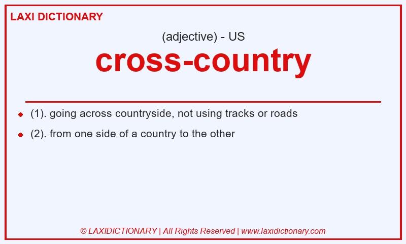 Definition cross-country in American English