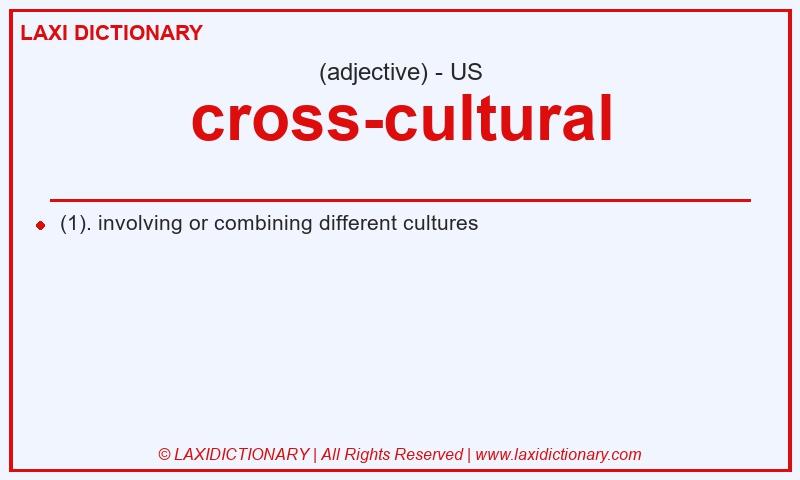 Definition cross-cultural in American English