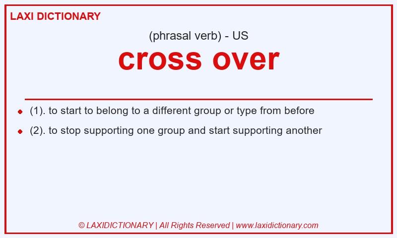 Definition cross over in American English