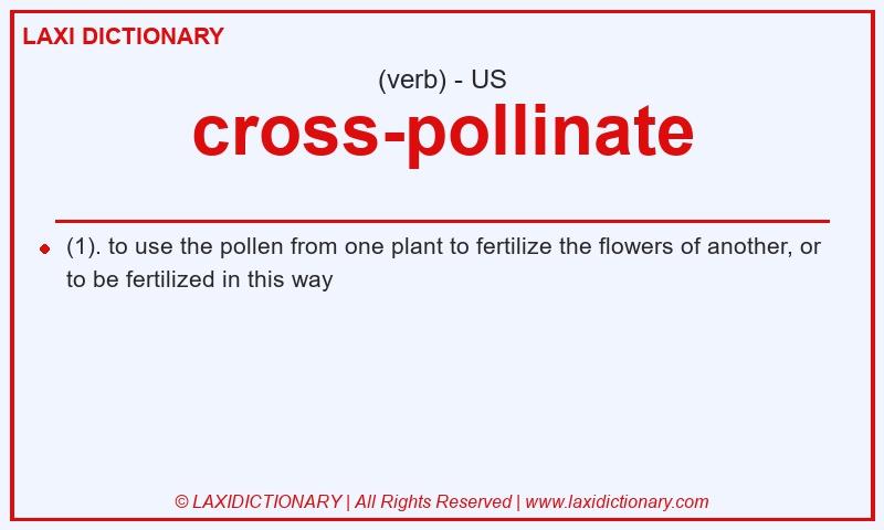 Definition cross-pollinate in American English