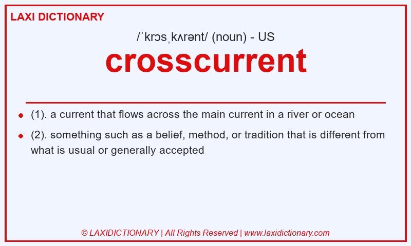Definition crosscurrent in American English