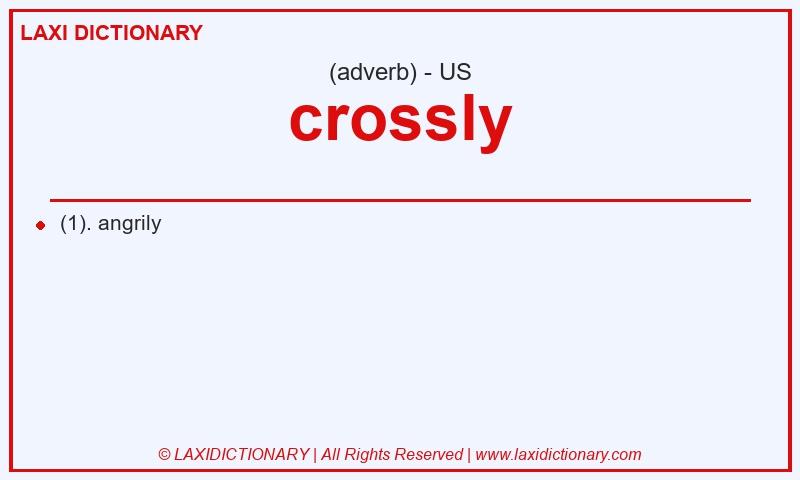 Definition crossly in American English