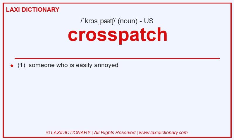 Definition crosspatch in American English
