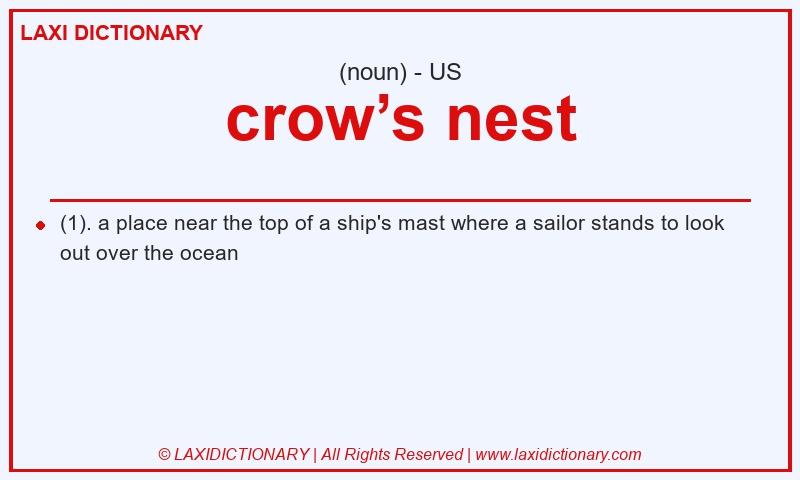 Definition crow’s nest in American English