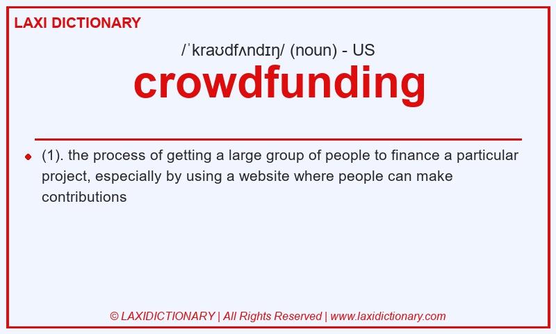 Definition crowdfunding in American English