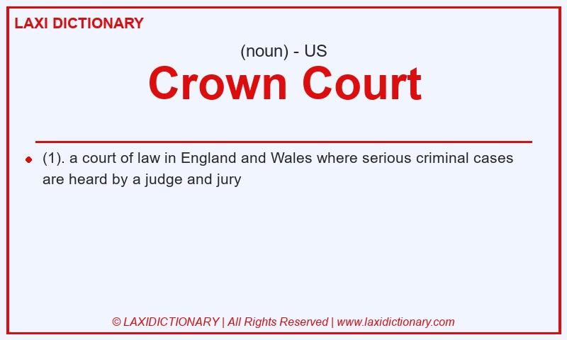 Definition Crown Court in American English
