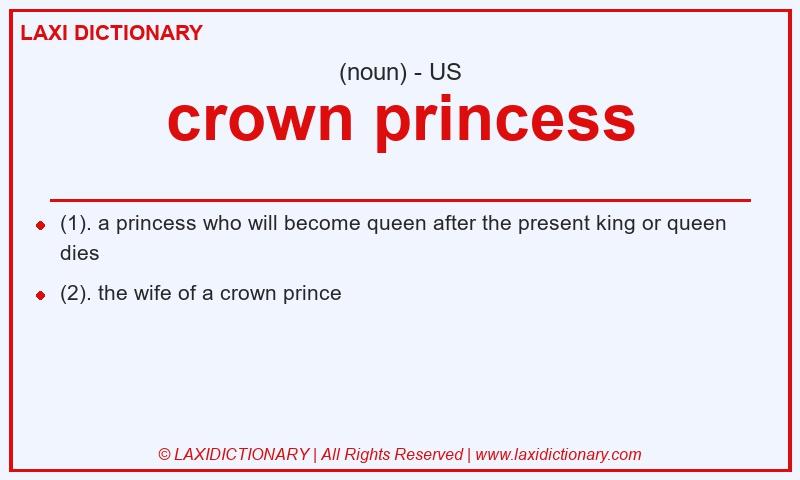 Definition crown princess in American English