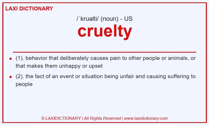 Definition cruelty in American English