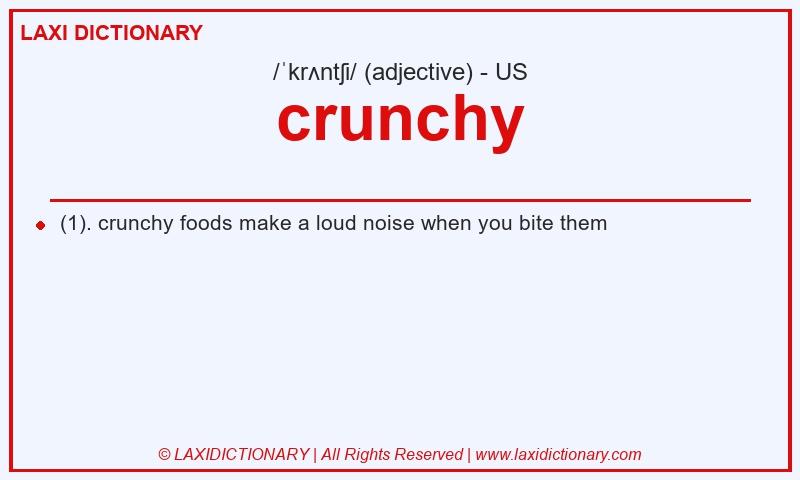 Definition crunchy in American English