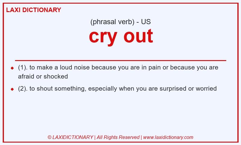 Definition cry out in American English