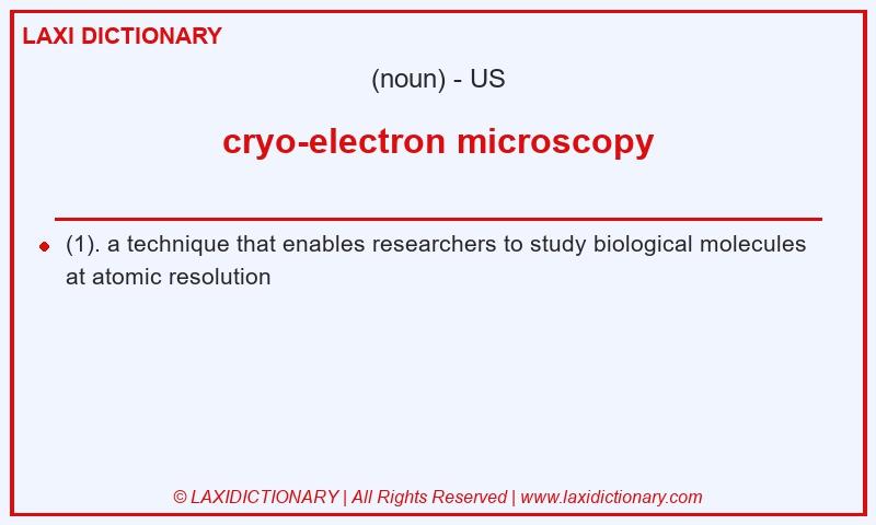 Definition cryo-electron microscopy in American English