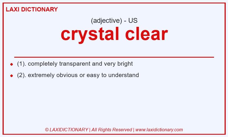 Definition crystal clear in American English