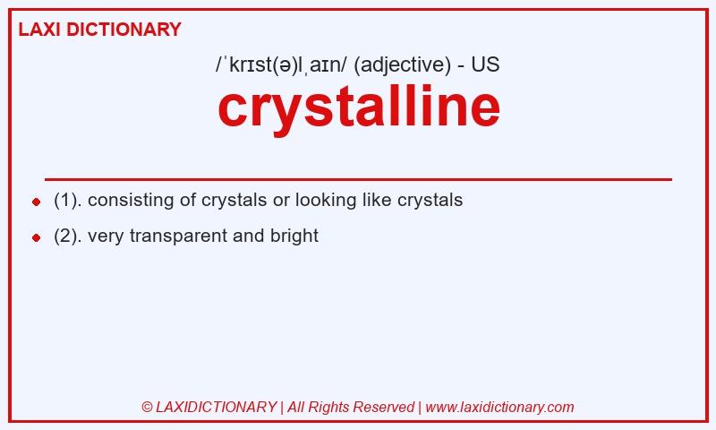 Definition crystalline in American English
