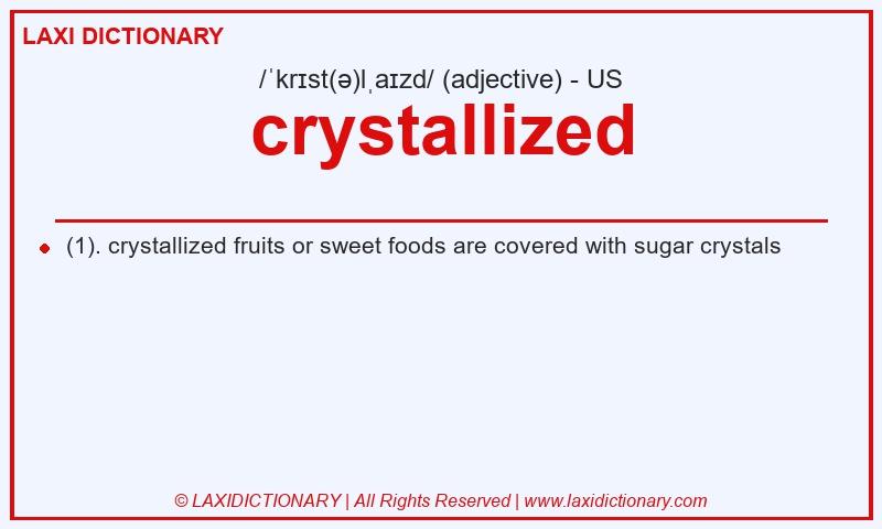 Definition crystallized in American English