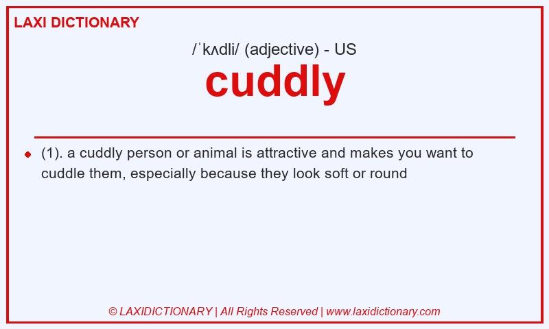 Definition cuddly in American English