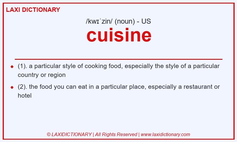 Definition cuisine in American English