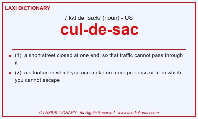 Definition cul-de-sac in American English