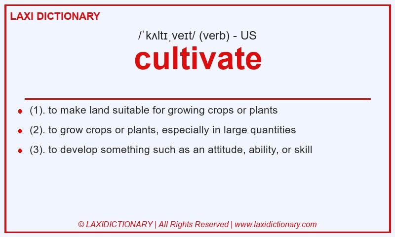 Definition cultivate in American English