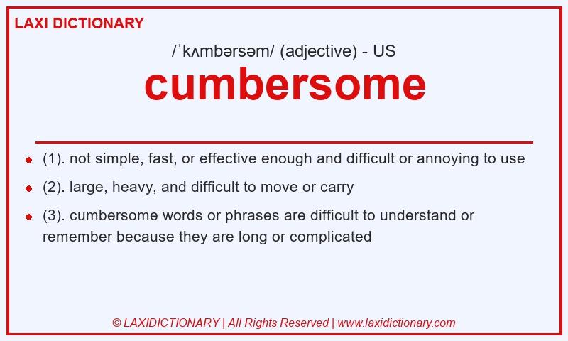 Definition cumbersome in American English