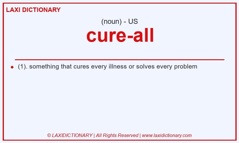 Definition cure-all in American English