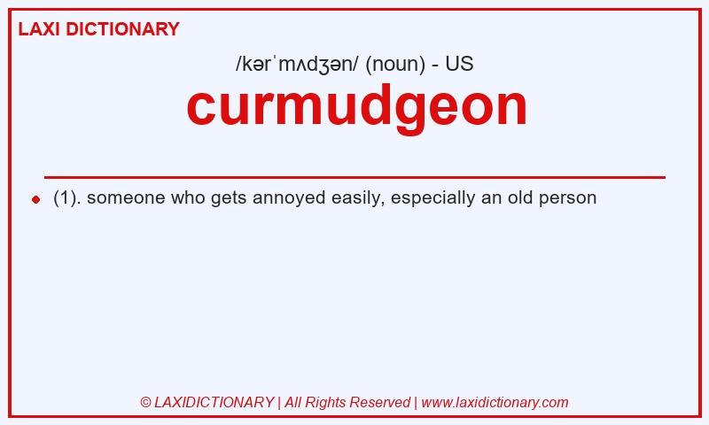 Definition curmudgeon in American English