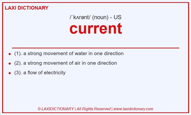 Definition current in American English