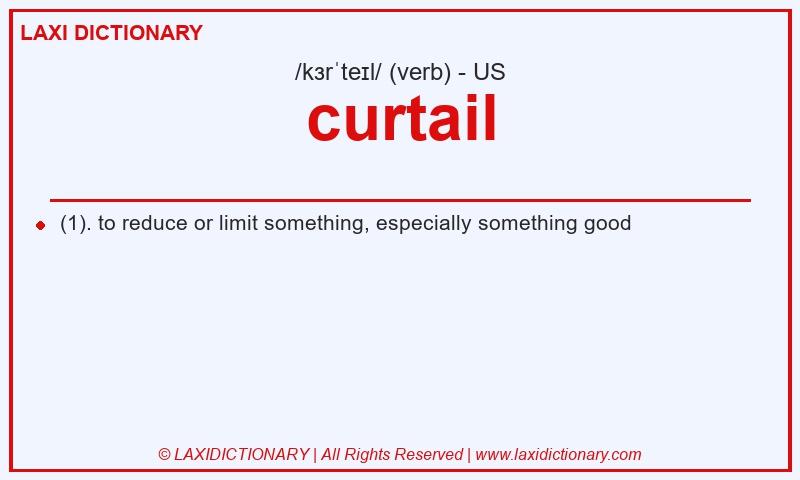 Definition curtail in American English