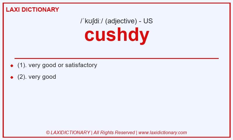 Definition cushdy in American English