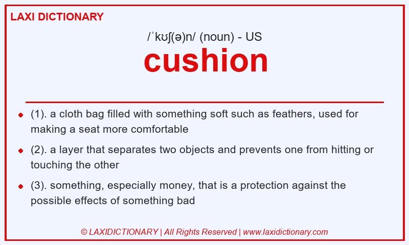 Definition cushion in American English