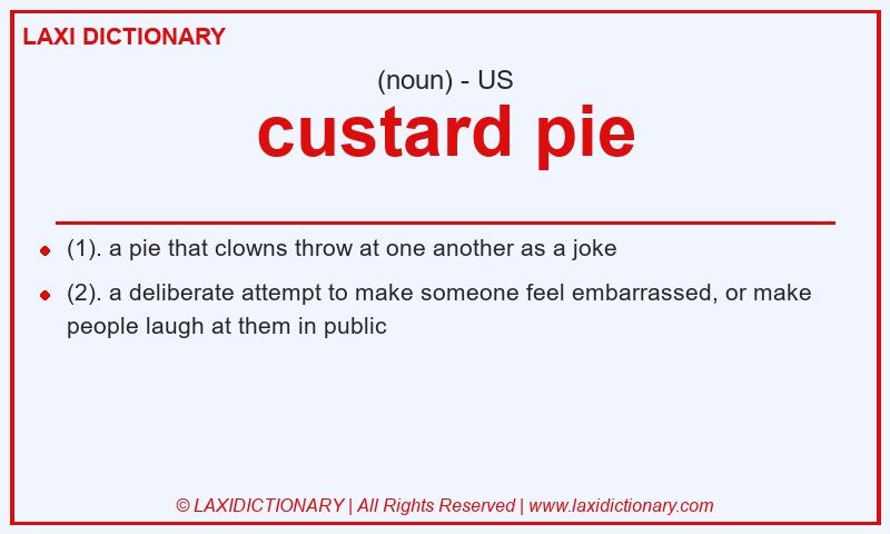Definition custard pie in American English