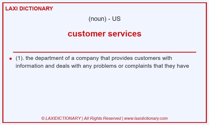 Definition customer services in American English