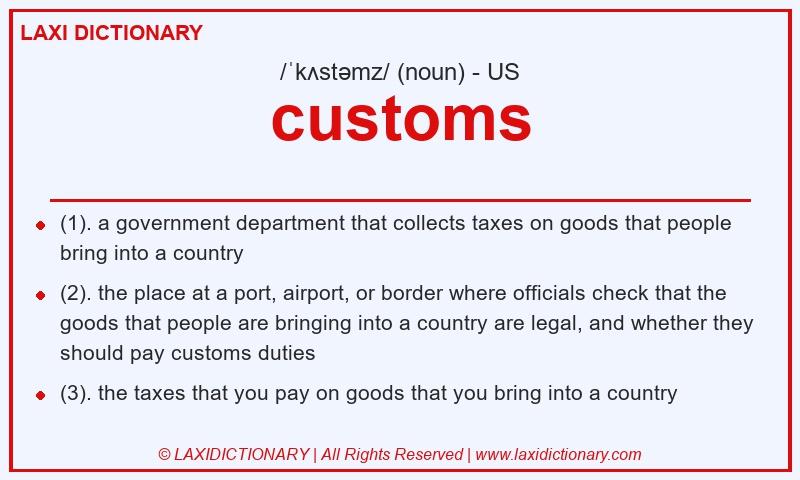 Definition customs in American English