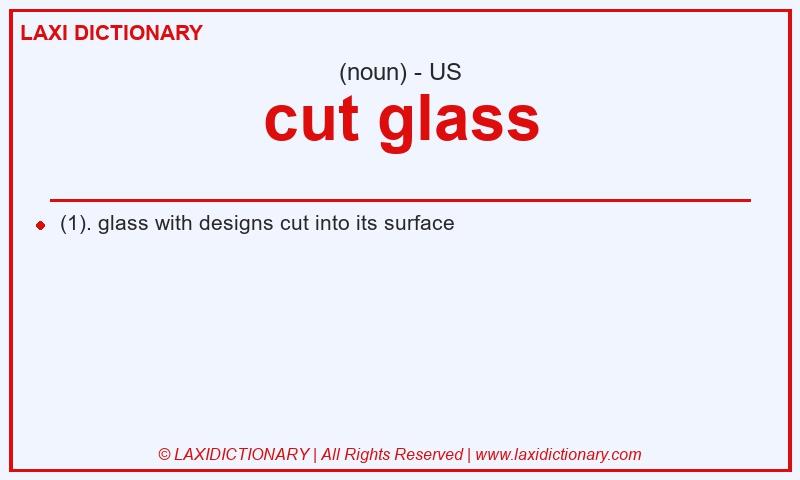 Definition cut glass in American English