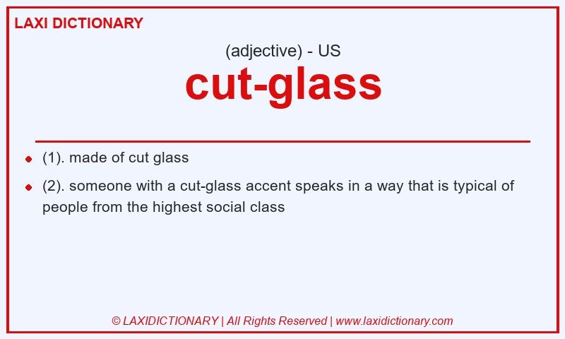 Definition cut-glass in American English