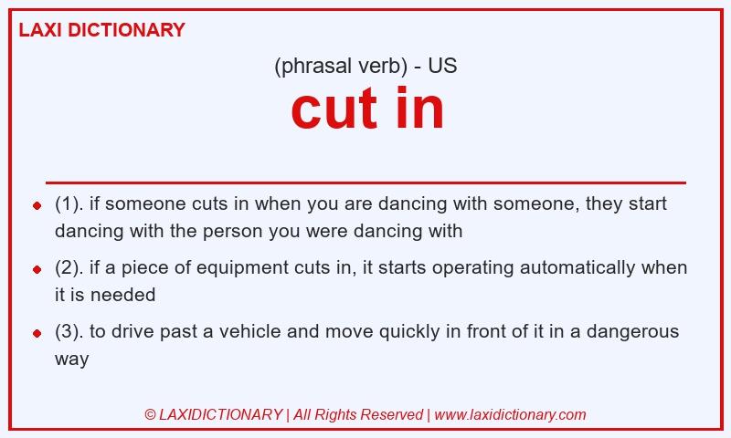 Definition cut in in American English