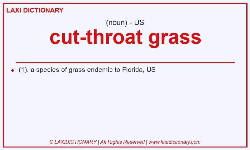 Definition cut-throat grass in American English