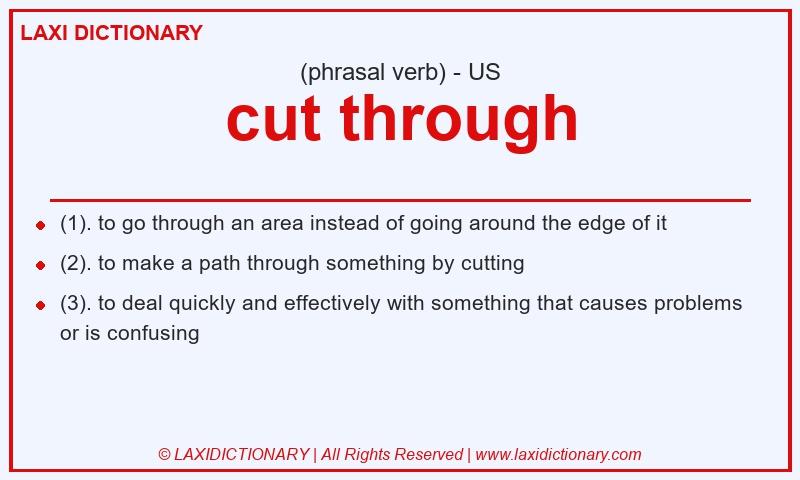 Definition cut through in American English