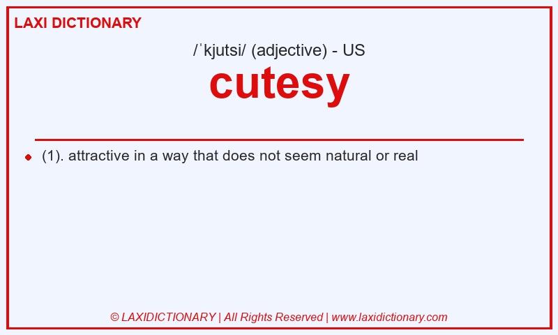 Definition cutesy in American English