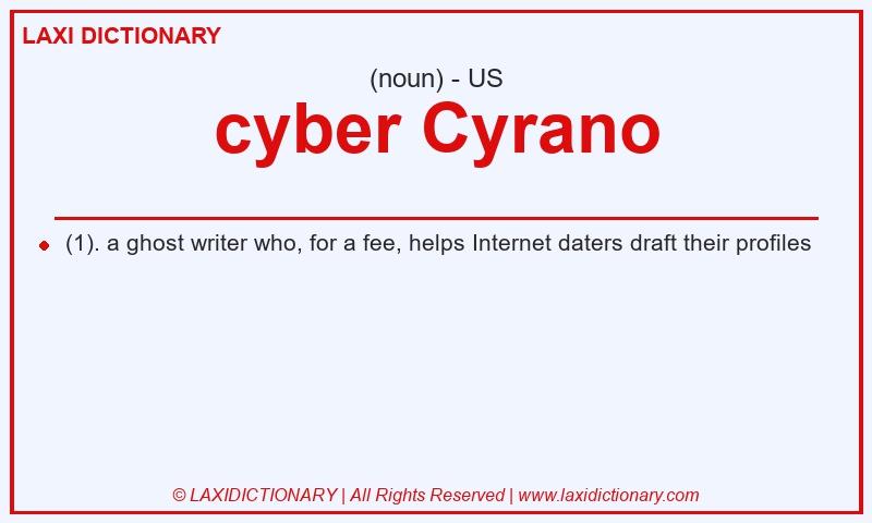 Definition cyber Cyrano in American English