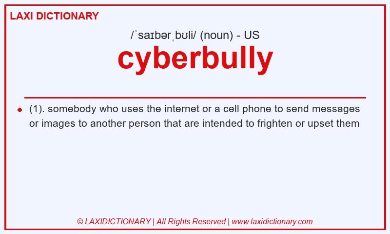 Definition cyberbully in American English