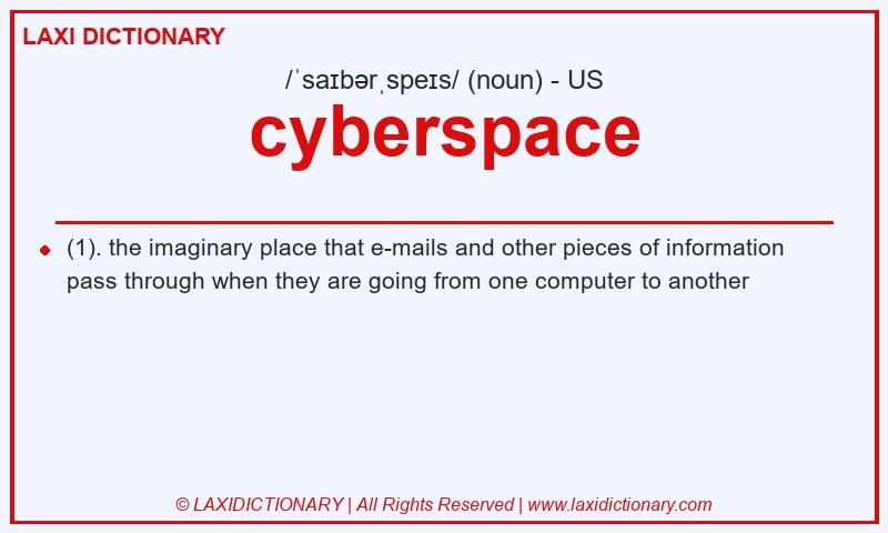 Definition cyberspace in American English