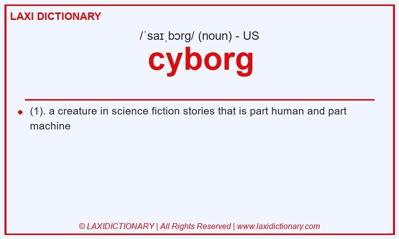 Definition cyborg in American English