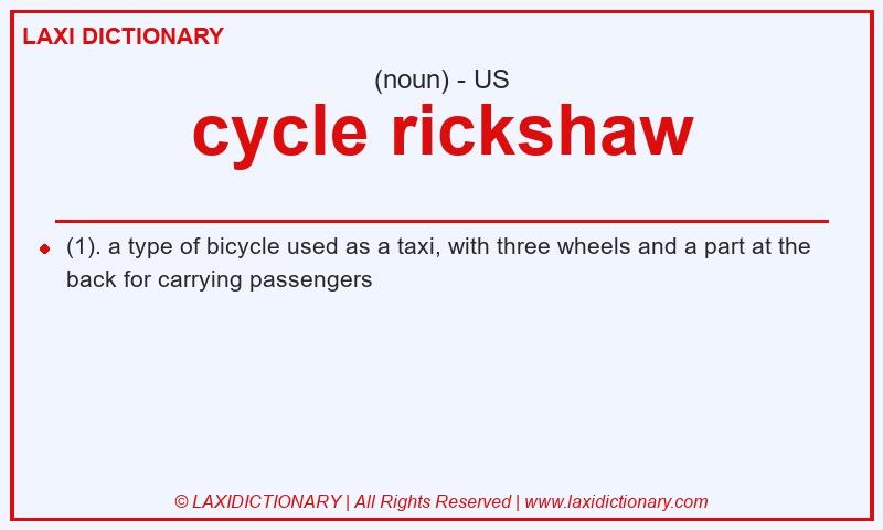 Definition cycle rickshaw in American English