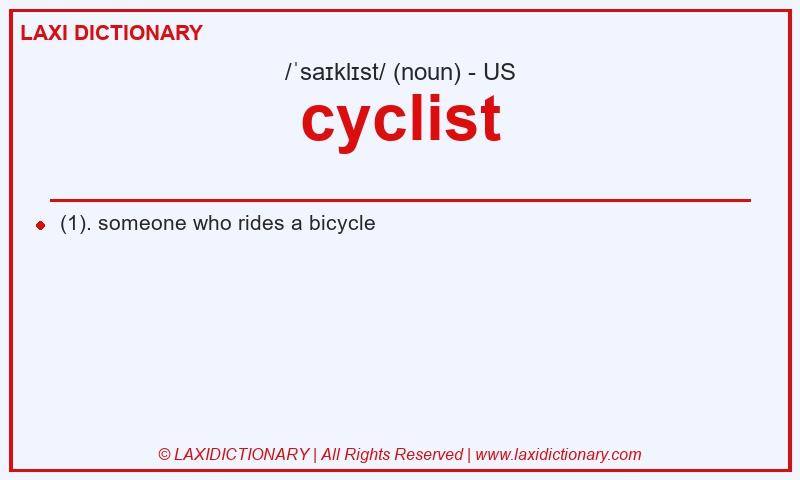 Definition cyclist in American English