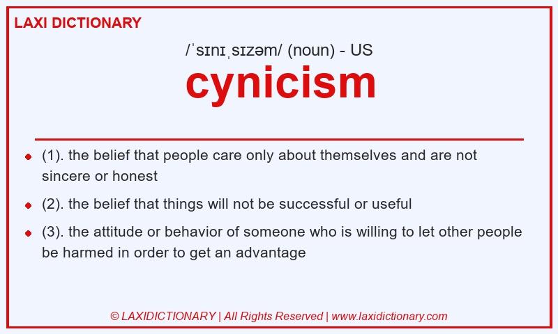 Definition cynicism in American English