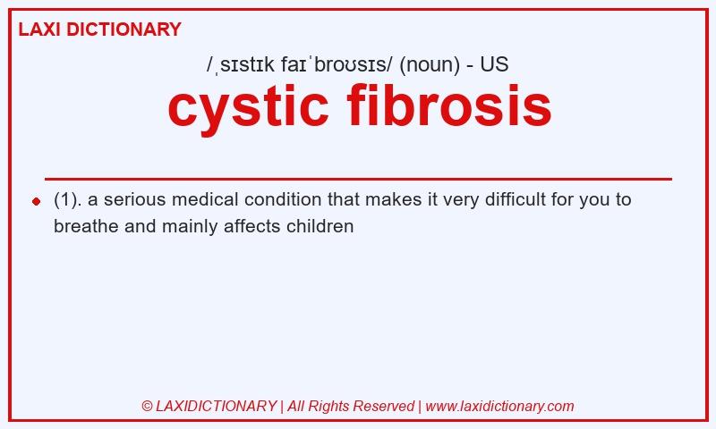 Definition cystic fibrosis in American English