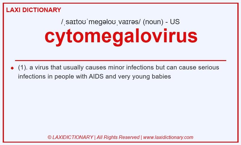 Definition cytomegalovirus in American English