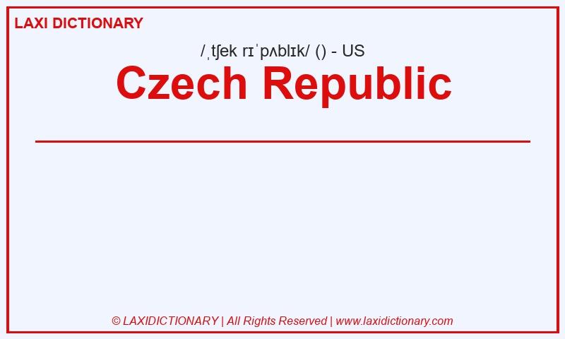 Definition Czech Republic in American English