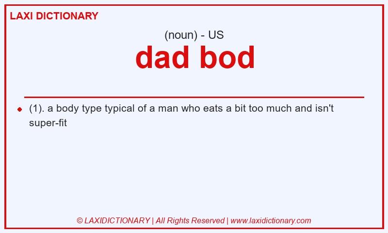 Definition dad bod in American English