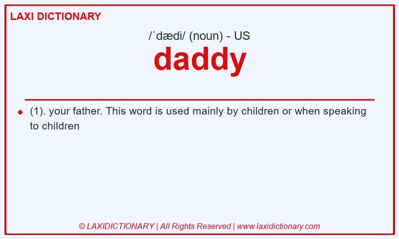 Definition daddy in American English